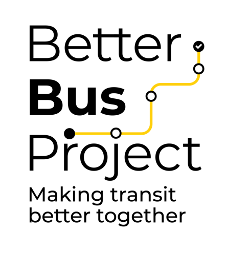 Better Bus Project: Making transit better together